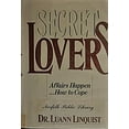 thumbnail image 1 of Pre-Owned Secret Lovers : Affairs Happen - How to Cope 9780669199314 Used, 1 of 1