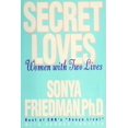 thumbnail image 1 of Pre-Owned Secret Loves: Women with Two Lives (Hardcover) 0517590522 9780517590522, 1 of 1
