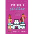 thumbnail image 1 of Secret Messages Sweet YA Romance I'm Not a Stalker, Book 1, (Paperback), 1 of 1