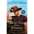 thumbnail image 1 of Pre-Owned Secret Nights with a Cowboy: A Kittredge Ranch Novel (Kittredge Ranch, 1) Paperback, 1 of 1
