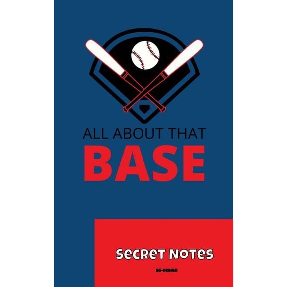 Secret Notes: Perfect Gift for All Baseball Players, Pitcher, Catcher, Coaches, Talent Scouts or Fans of the Most Popular and Traditional American Ball Sport. (Paperback)