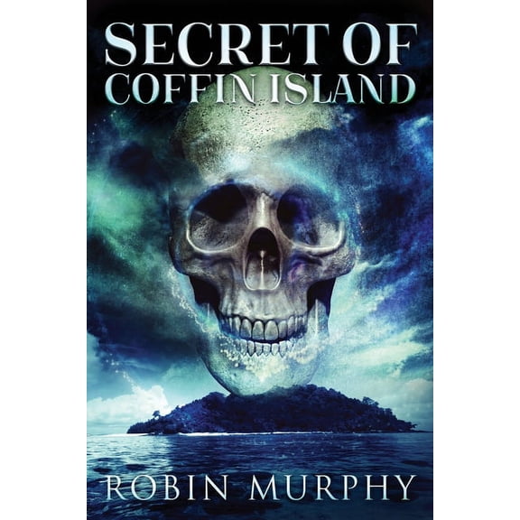 Marie Bartek & the Sips Team Secret Of Coffin Island, Book 4, (Paperback)