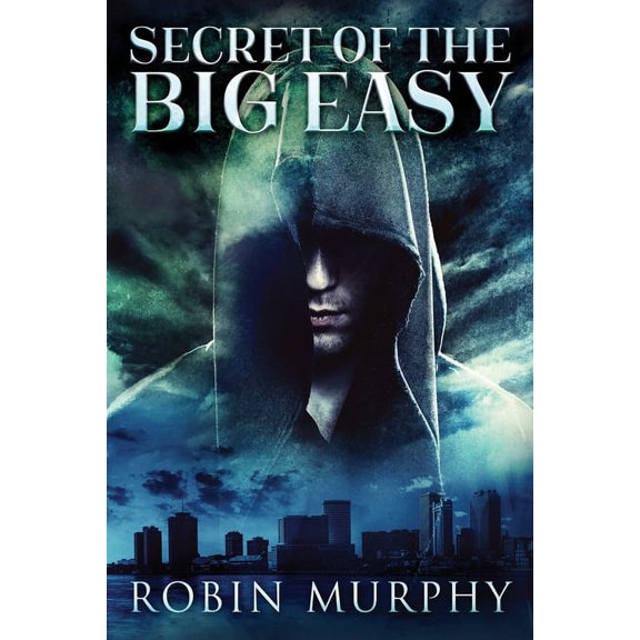Marie Bartek & the Sips Team Secret Of The Big Easy, Book 2, (Paperback)