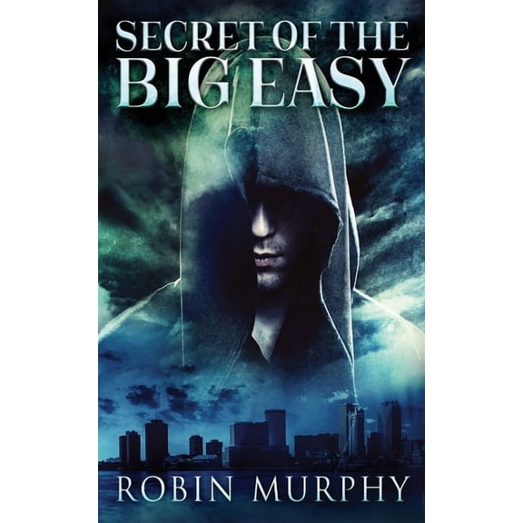 Marie Bartek & the Sips Team Secret Of The Big Easy, Book 2, (Paperback)