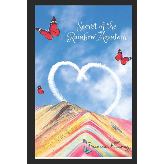 Secret Of The Rainbow Mountain, (Paperback)