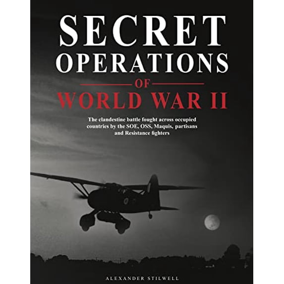 Pre-Owned Secret Operations Of World War II (Hardcover) 1782746323