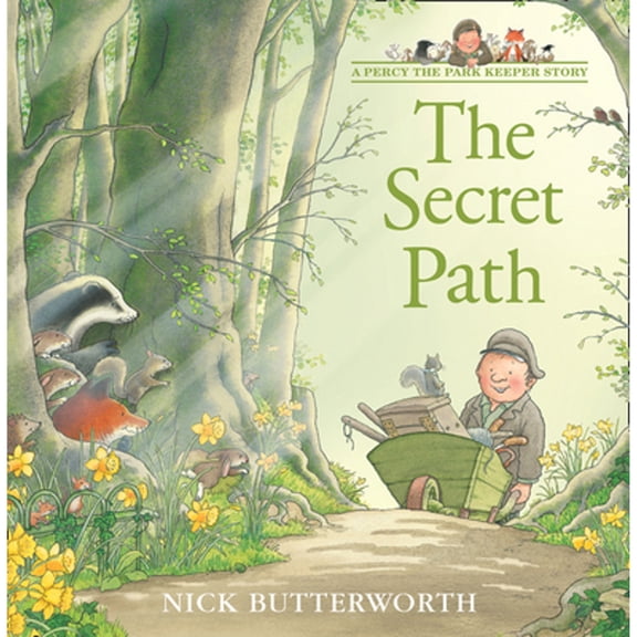 Pre-Owned The Secret Path (Tales from Percy's Park) [With Fold-Out Maze Poster] (Paperback) 0007155182 9780007155187