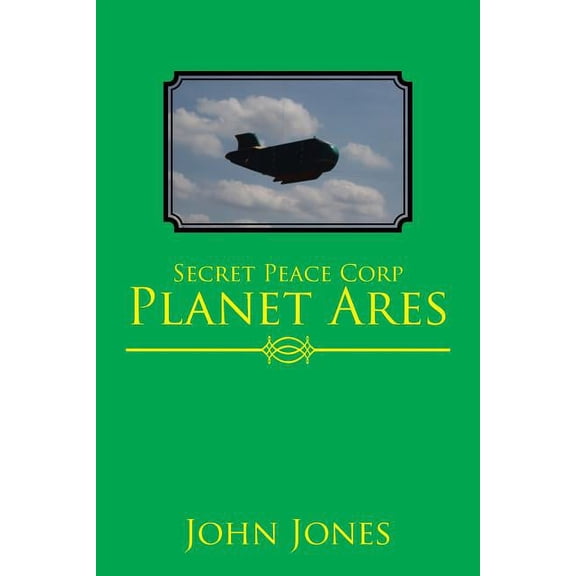Secret Peace Corp Planet Ares (Paperback)