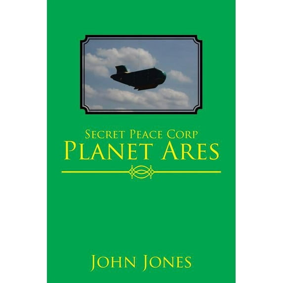Secret Peace Corp Planet Ares (Paperback)