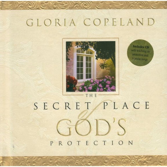 Secret Place of God's Protection: Includes CD with Teaching on Protection and 6 Praise Songs (Hardcover)
