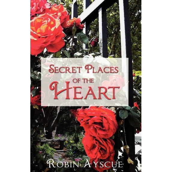 Secret Places of the Heart (Paperback)