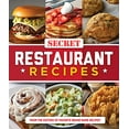 thumbnail image 1 of Pre-Owned Secret Restaurant Recipes (Paperback) 168022333X 9781680223330, 1 of 1