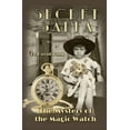 thumbnail image 1 of Secret Santa Secret Santa: The Mystery of the Magic Watch, Book 2, (Paperback), 1 of 1