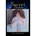 thumbnail image 1 of Secret Scars (Hardcover) by Ann Schofield, 1 of 1
