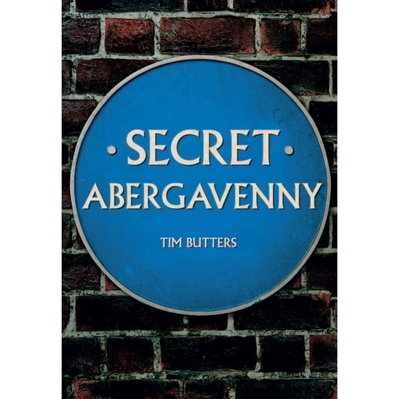 Secret: Secret Abergavenny (Paperback)