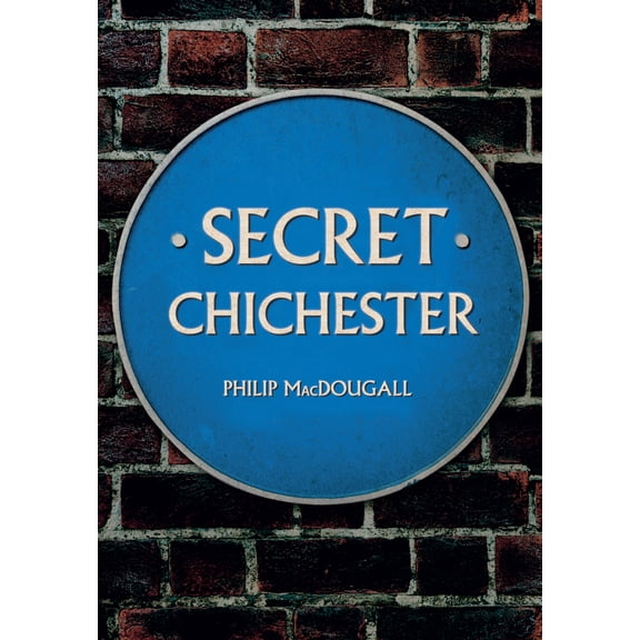 Secret: Secret Chichester (Paperback)