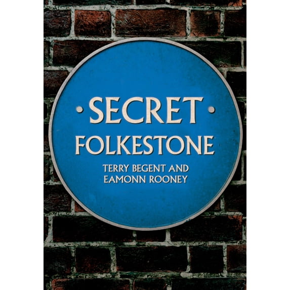 Secret: Secret Folkestone (Paperback)