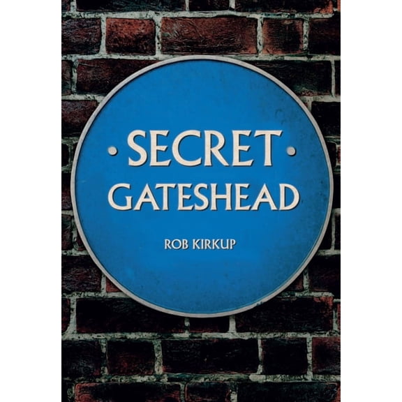 Secret Gateshead