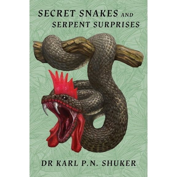 Secret Snakes and Serpent Surprises, (Paperback)