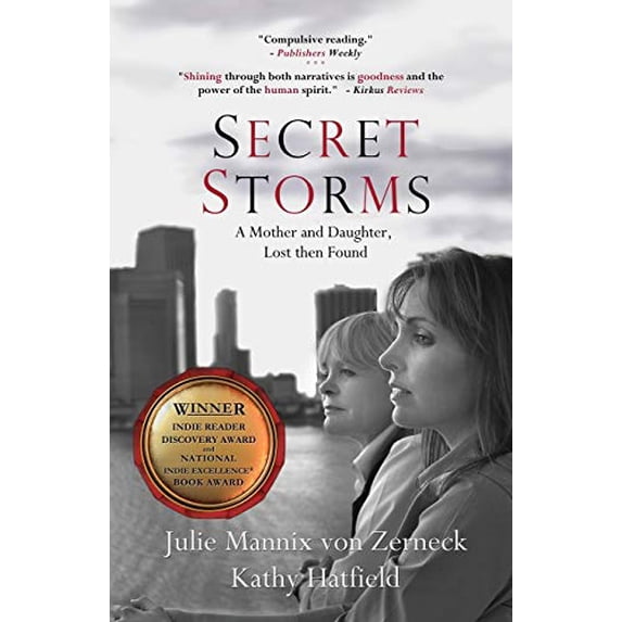 Pre-Owned Secret Storms: A Mother and Daughter, Lost then Found (Paperback) 0985735805 9780985735807