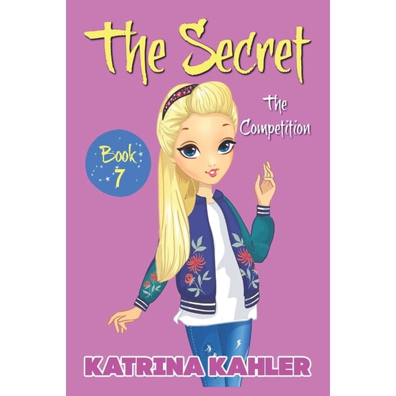 Secret THE SECRET - Book 7: The Competition, Book 7, (Paperback)