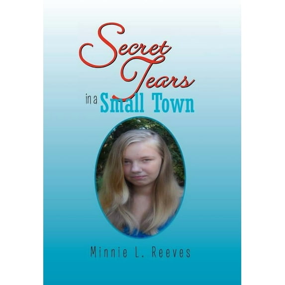 Secret Tears in a Small Town