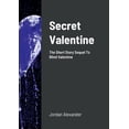 thumbnail image 1 of Secret Valentine: The Short Story Sequel To Blind Valentine (Paperback), 1 of 1