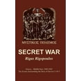 thumbnail image 1 of Secret War: Greece-Middle East, 1940-1945: The Events Surrounding the Story of Service 5-16-5, (Hardcover), 1 of 1