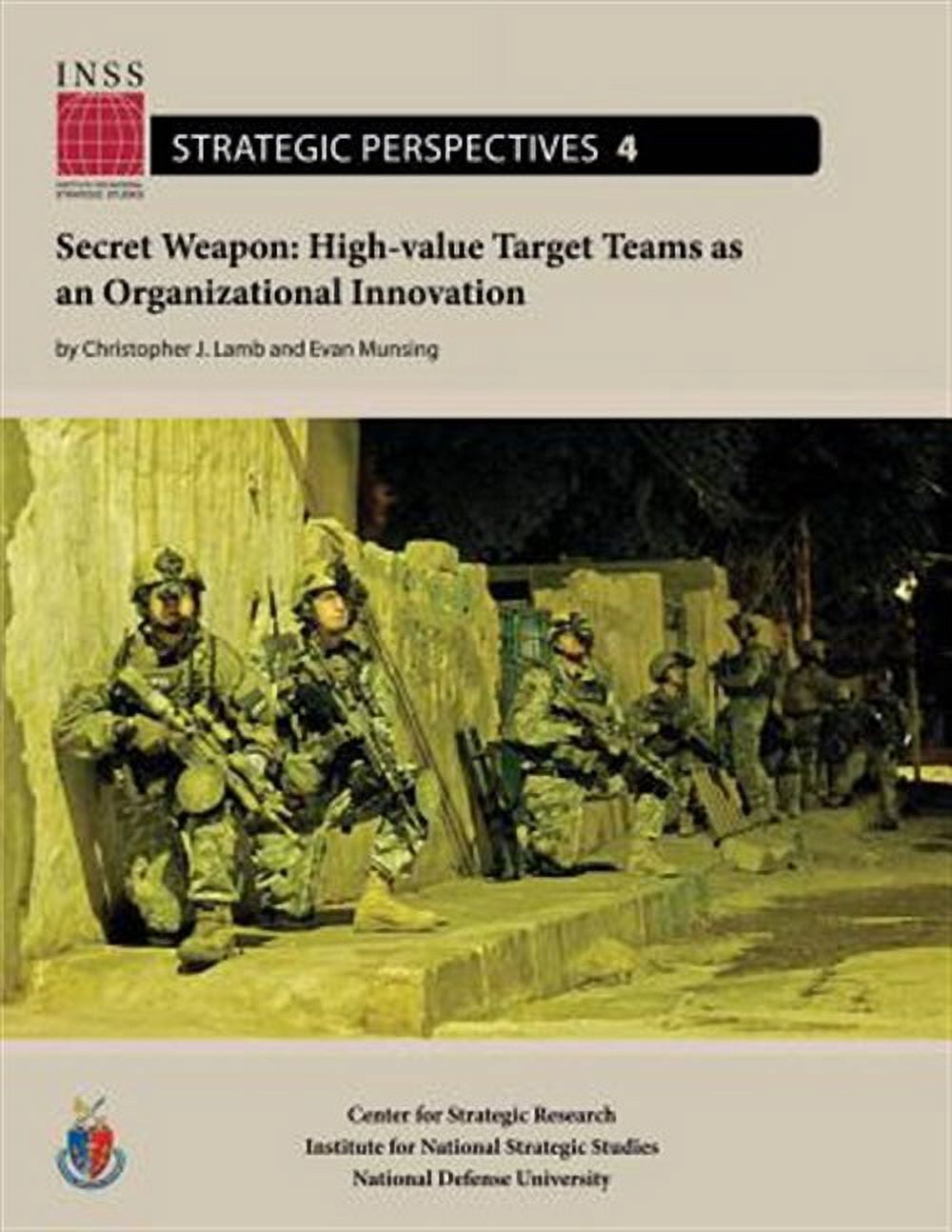 Secret Weapon: High-value Target Teams as an Organizational Innovation ...
