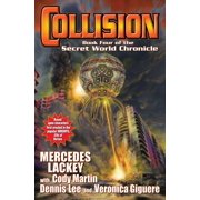 Secret World Chronicle Collision Book Four in the Secret World Chronicle Series #4 Paperback
