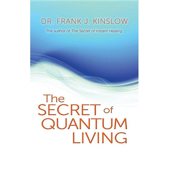 Secret of Quantum Living, (Paperback)