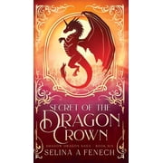 Secret of the Dragon Crown, Hardcover