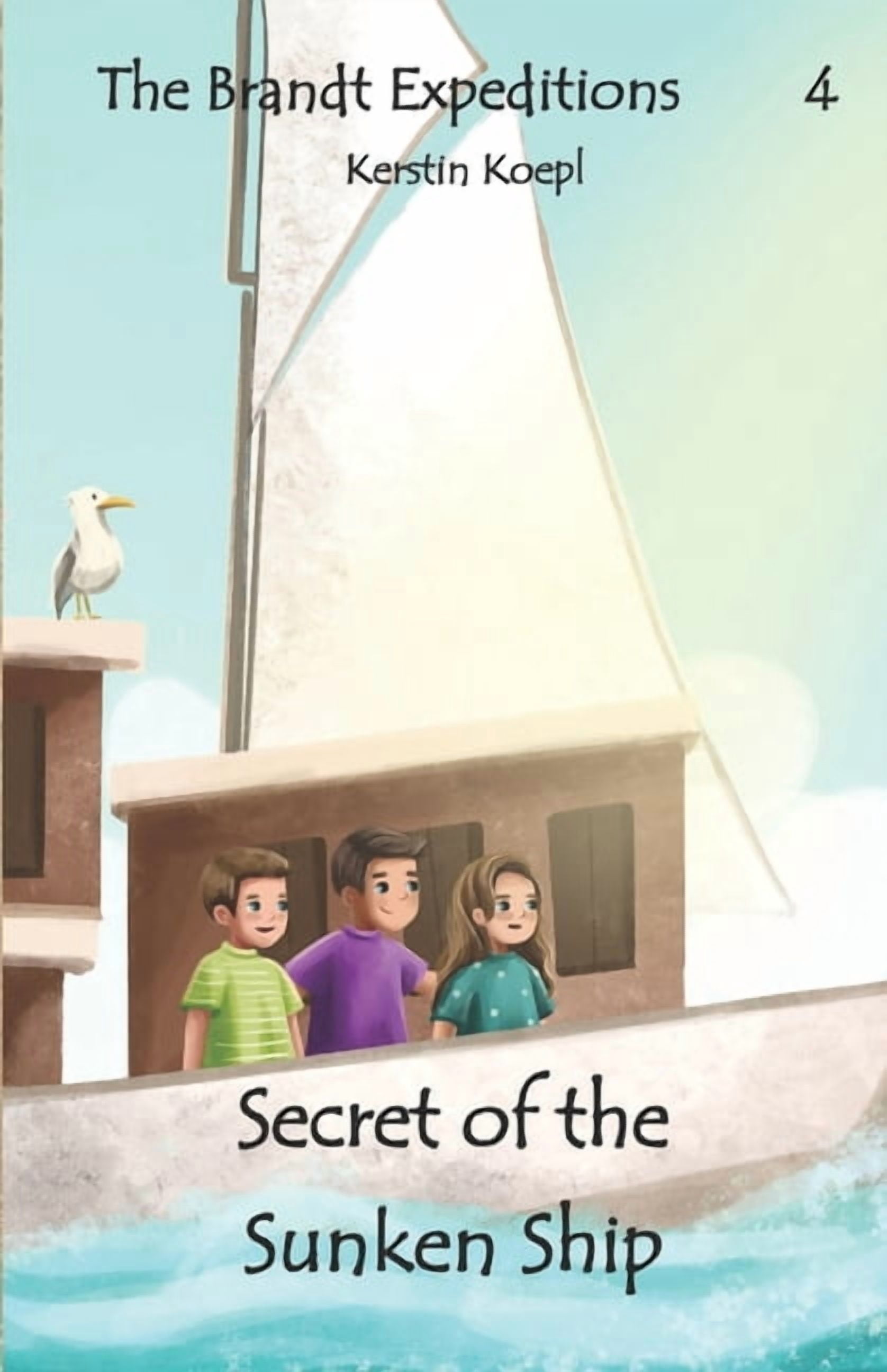 The Brandt Expeditions Secret of the Sunken Ship, Book 4, (Paperback)