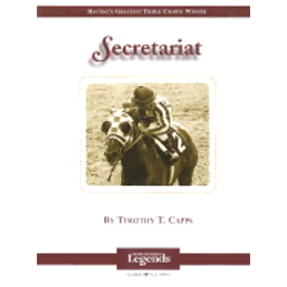 Pre-Owned Secretariat: Thoroughbred Legends (Hardcover) 1581500912 9781581500912