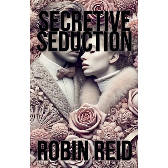 Secretive Seduction, (Paperback)