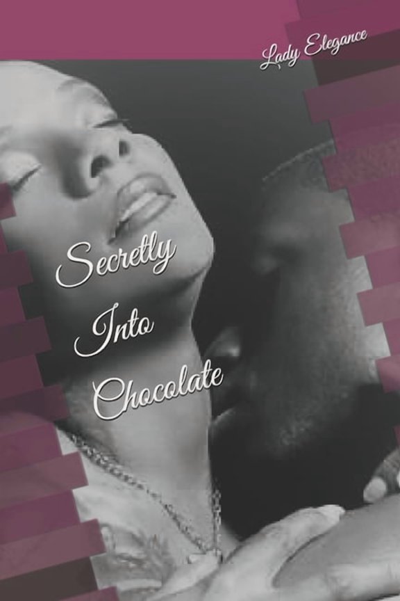 Secretly Into Chocolate (Paperback)