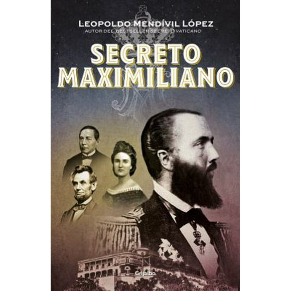 Pre-Owned Secreto Maximiliano / Secret Maximiliano 9786073181969 Used