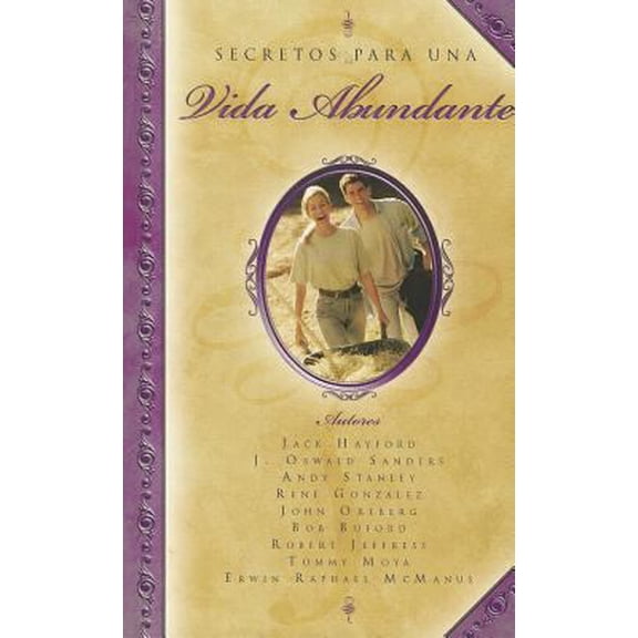 Pre-Owned Secretos Para una Vida Abundante = Secrets of an Abundant Life (Spanish Edition) (Hardcover) 0789914697 9780789914699