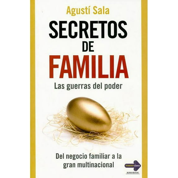 Secretos de familia : Del negocio familiar a la gran multinacional (Paperback)