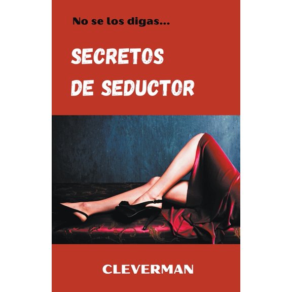 Secretos de seductor, (Paperback)