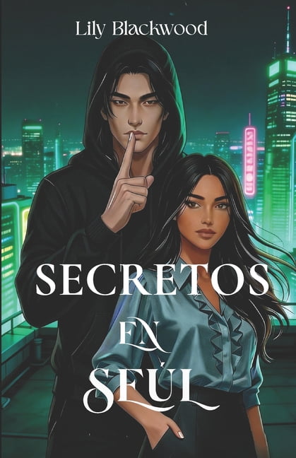Trilogía Seúl Secretos en Seúl: Novela de Romance K-Pop, Book 1, (Paperback)