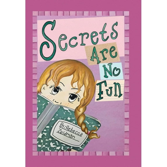 Secrets Are No Fun
