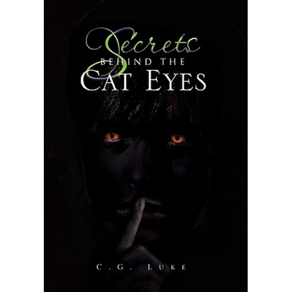 Secrets Behind the Cat Eyes (Hardcover)