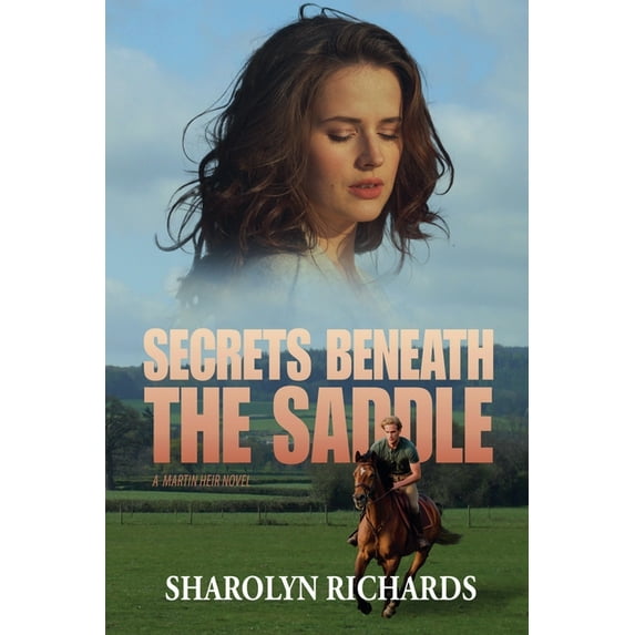 Secrets Beneath the Saddle, (Paperback)