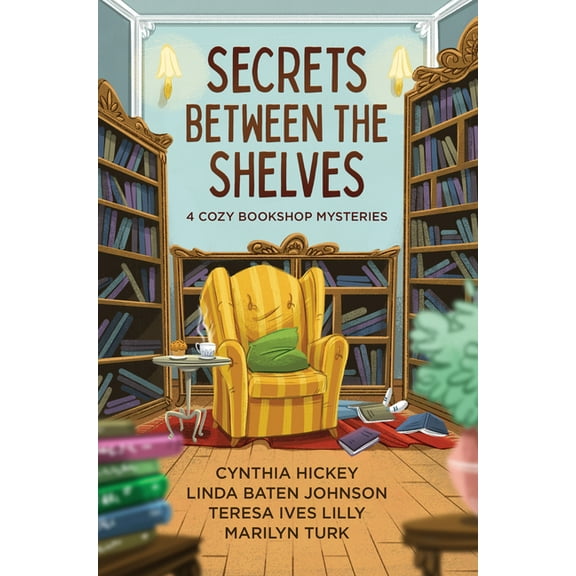 Secrets Between the Shelves: 4 Cozy Bookshop Mysteries, (Paperback)