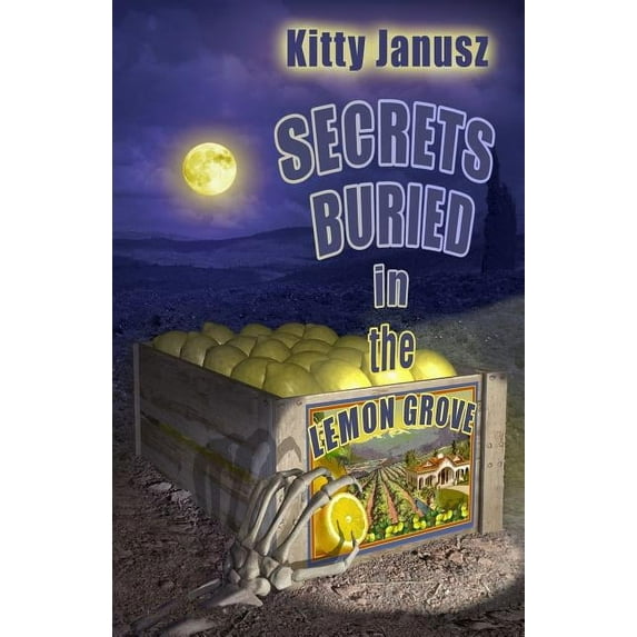Secrets Buried in the Lemon Grove, (Paperback)