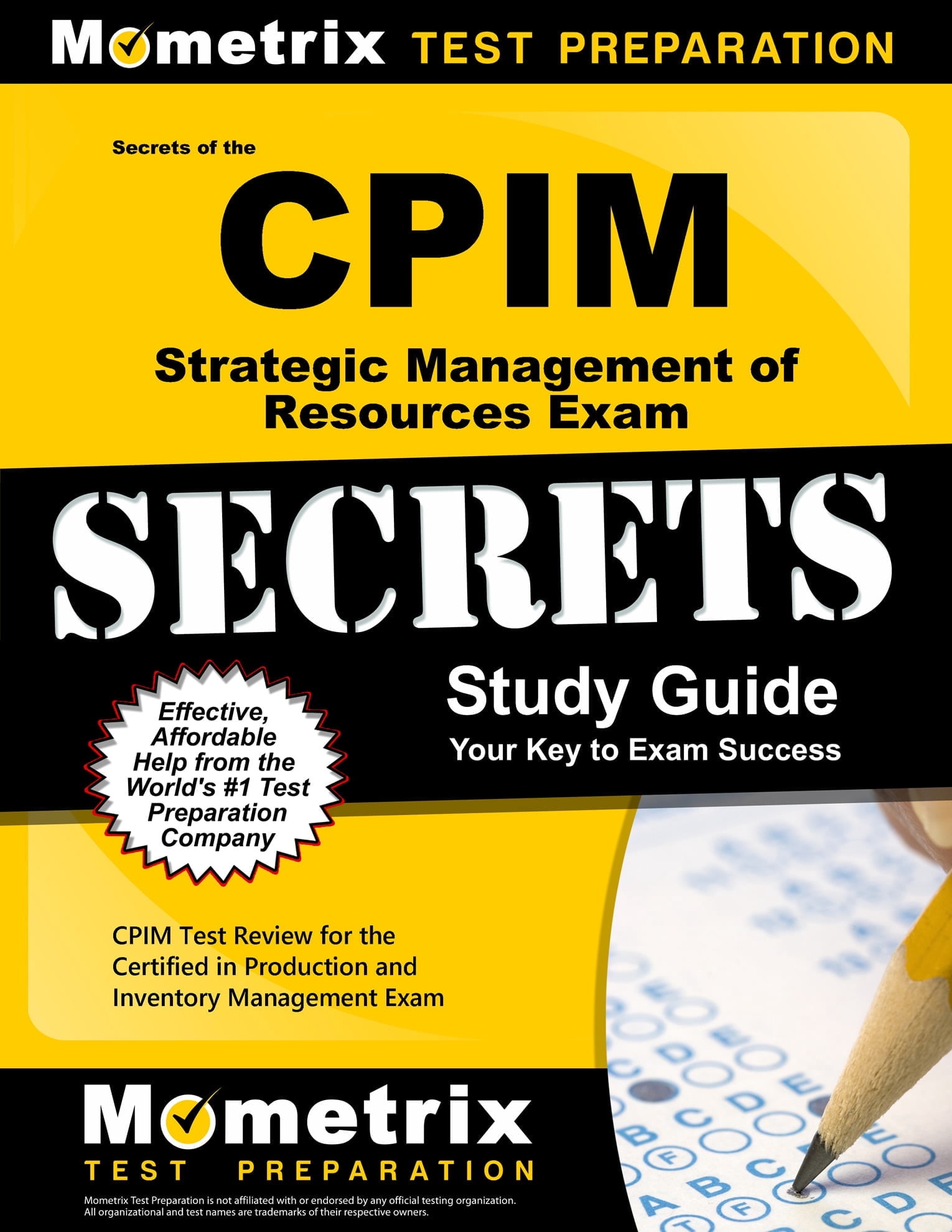 Secrets of the CPIM Strategic Management of Resources Exam Study Guide ...