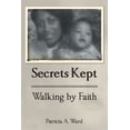 thumbnail image 1 of Secrets Kept Walking by Faith (Paperback), 1 of 1