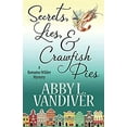 thumbnail image 1 of Pre-Owned Secrets, Lies, & Crawfish Pies (Paperback) 1635113466 9781635113464, 1 of 1