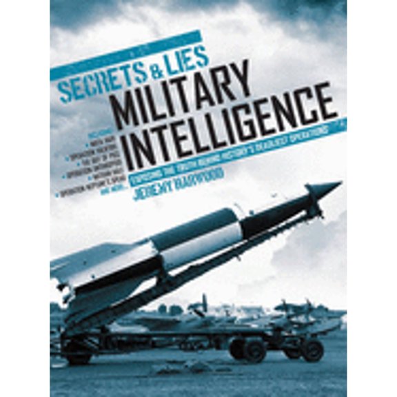 Pre-Owned Secrets & Lies: Military Intelligence Operations (Paperback) 1845435907 9781845435905